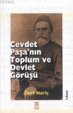 Cevdet Paşa nın Toplum ve Devlet Görüşü