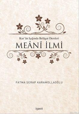 Kur ân Işığında Belagat Dersleri Beyan İlmi