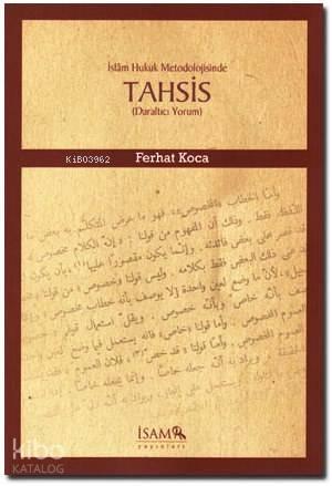 İslam Hukuk Metodolojisinde Tahsis Daraltıcı Yorum