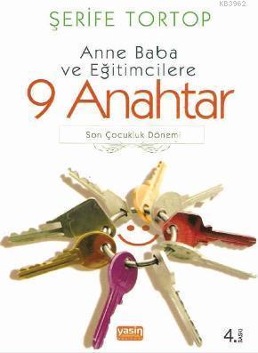 Anne Baba ve Eğitimcilere 9 Anahtar
