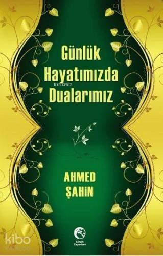 Günlük Hayatımızda Dualarımız
