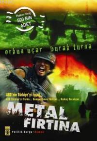 Metal Fırtına 7 Ateş Kapanı