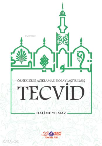 Örneklerle Açıklamalı Kolaylaştırılmış Tecvid