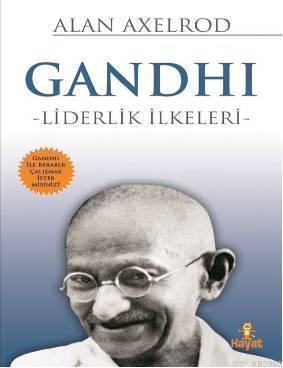 Gandhi Liderlik İlkeleri