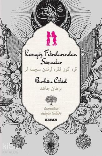 Karagöz Fıkralarından Seçmeler Osmanlıca Türkçe
