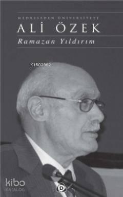 Medrese den Üniversite ye Ali Özbek