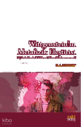 Wittgenstein in Metafizik Eleştirisi
