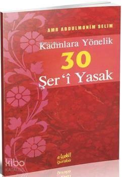 Mü min Hanımlar İçin 30 Şer i Yasak