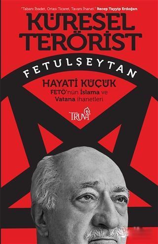 Küresel Terörist Fetulşeytan Hayati Küçük 80 İndirim