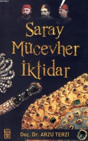 Sarayda İktidar Mücadelesi Saray Mücevher İktidar