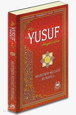 Hz Yusuf A S Peygamberler Tarihi Bahar Yayınları