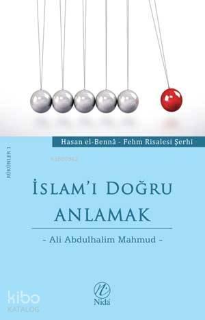 İslam ı Doğru Anlamak