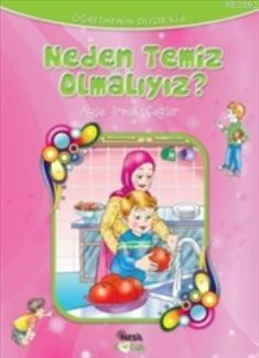 Neden Temiz Olmalıyız