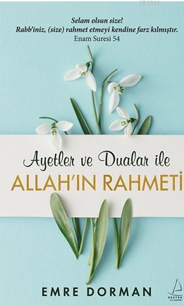 Allah ın Rahmeti Ayetler ve Dualar İle