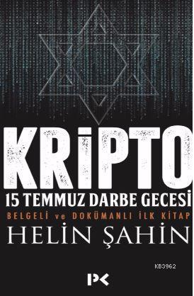 Kripto 15 Temmuz Darbe Gecesi