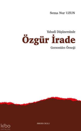 Yahudi Düşüncesinde Özgür İrade Gersonides Örneği