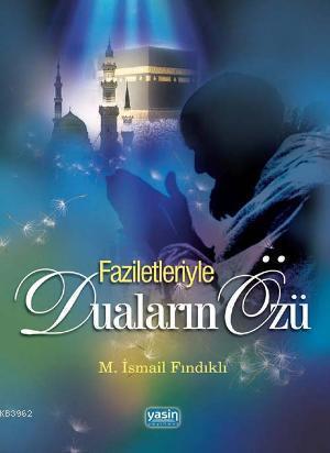 Faziletleriyle Sureler ve Dualar