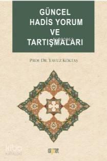 Çelişkili Hadisler ve Çözüm Yolları
