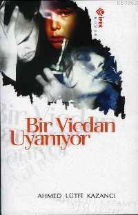 Bir Vicdan Uyanıyor
