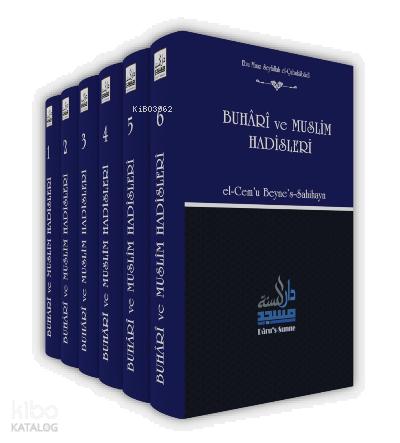 Buhari ve Muslim Hadisleri 6 Cilt Takım El Cem u Beyne s Salihayn