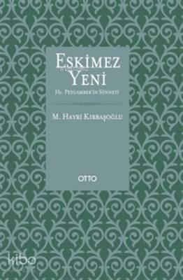 Eskimez Yeni Hz Peygamber in Sünneti