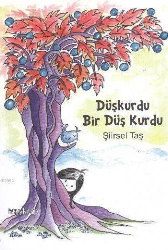 Düşkurdu Bir Düş Kurdu