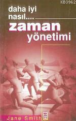 Daha Iyi Nasıl Zaman Yönetimi