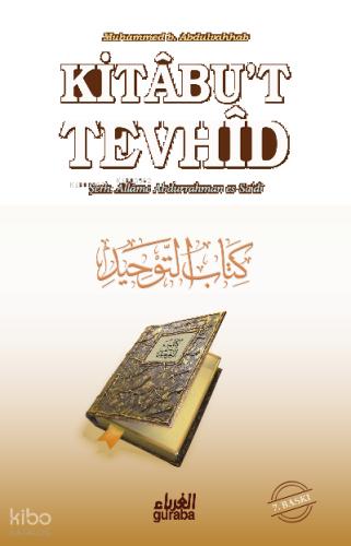Kitabu t Terhid Şerhi El Kavlu l Müfid 2 Cilt Takım