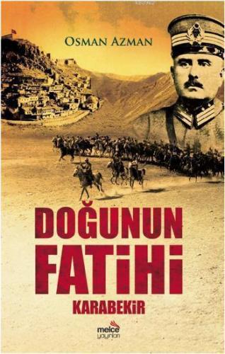 Doğu nun Fatihi Karabekir