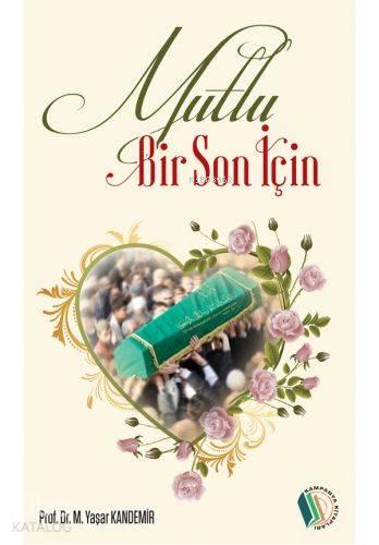 Mutlu Bir Son İçin