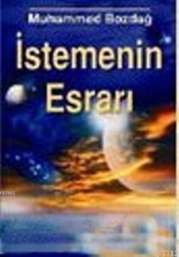 İstemenin Esrarı