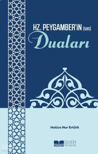 Hz Peygamber in sas Duaları
