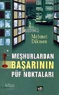 Meşhurlardan Başarının Püf Noktaları