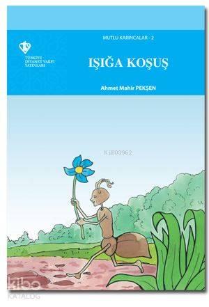 Mutlu Karıncalar 2 Işığa Koşuş