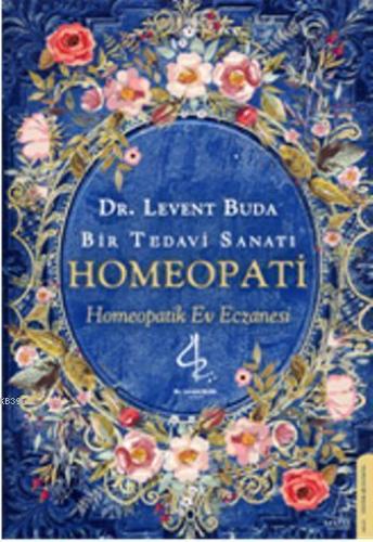 Bir Tedavi Sanatı Homeopati