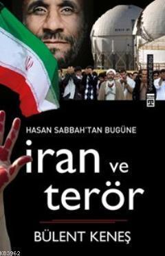 Hasan Sabbah tan Bugüne İran ve Terör