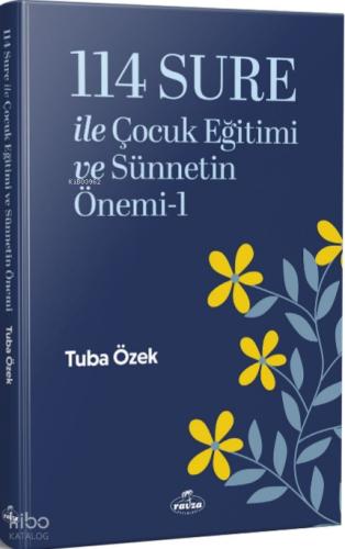 114 Sure ile Çocuk Eğitimi ve Sünnetin Önemi 1