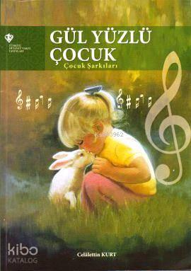 Gül Yüzlü Çocuk