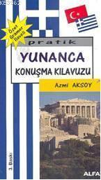 Pratik Yunanca Konuşma Klavuzu