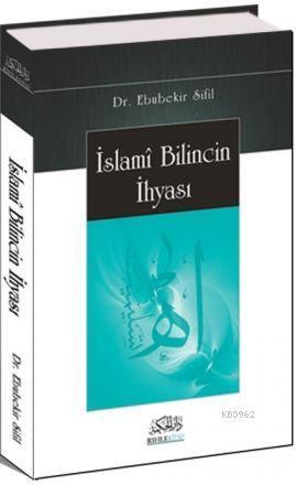 İslami Bilincin İhyâsı