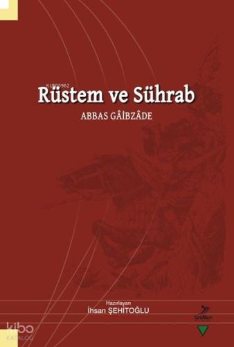 Rüstem ve Sührab Abbas Gaibzade