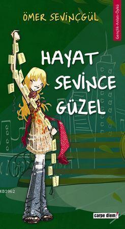 Hayat Sevince Güzel