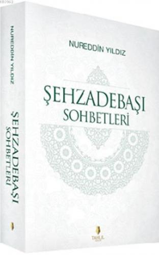 Şehzadebaşı Sohbetleri 2 Cilt