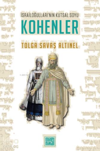 İsrailoğulları nın Kutsal Soyu Kohenler