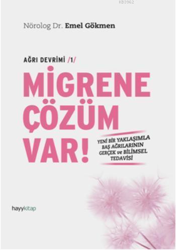 Migrene Çözüm Var