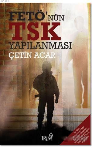 FETÖ nün TSK Yapılanması Çetin Acar 79 İndirim