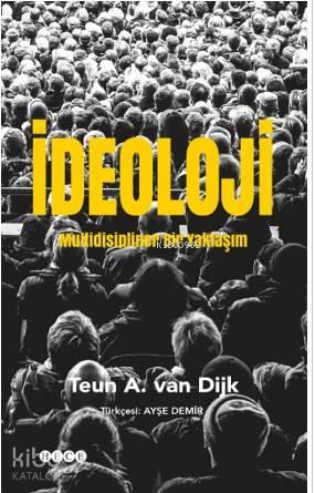 İdeoloji Multidisipliner Bir Yaklaşım