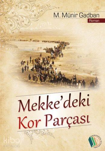 Mekke deki Kor Parçası