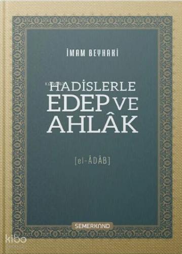 Hadislerle Edep ve Ahlak