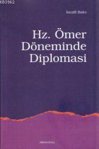 Hz Ömer Döneminde Diplomasi